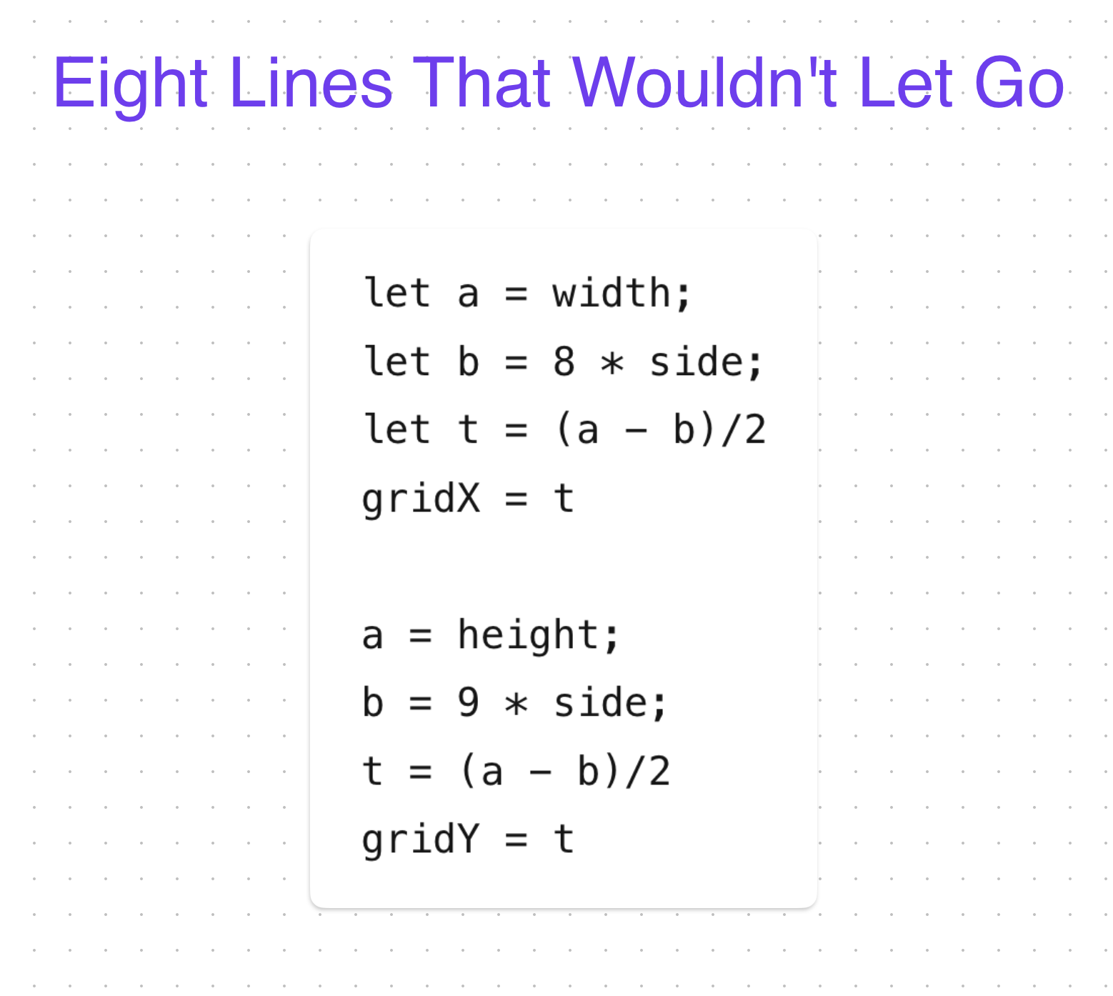 Eight Lines That Wouldn't Let Go
